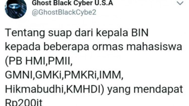 Akun twitter GhostBlack sampaikan suap dari Kepala BIN ke mahasiswa.