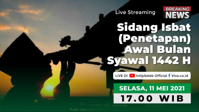 Breaking News Sidang Isbat Penetapan Awal Bulan Syawal 1443 H