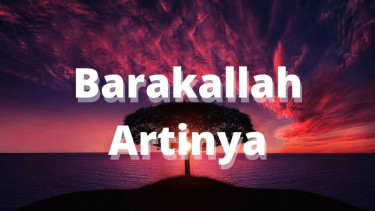Ilustrasi Barakallah Artinya