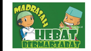 Madrasah Hebat Bermartabat (sumber gambar: jambi.kemenag.go.id)