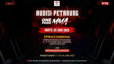 Pengumuman Audisi Petarung One Pride MMA tahun 2022