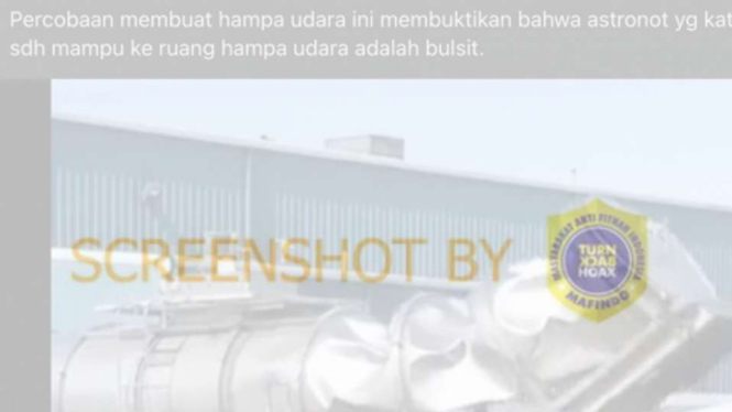 Jepretan layar unggahan di Facebook yang mengklaim bahwa astronot yang pergi ke ruang angkasa merupakan kebohongan dengan berdasar bukti sebuah truk tangki yang hancur akibat udara yang disedot oleh oleh alat vakum.