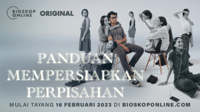 Bioskop Online merilis film Panduan Mempersiapkan Perpisahan