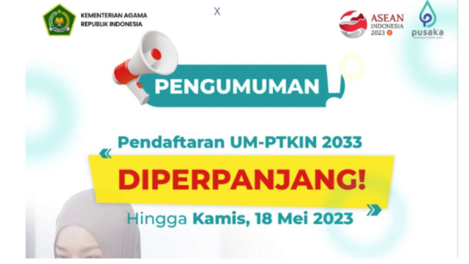 Pendaftaran UM-PTKIN Diperpanjang hingga 18 Mei 2023