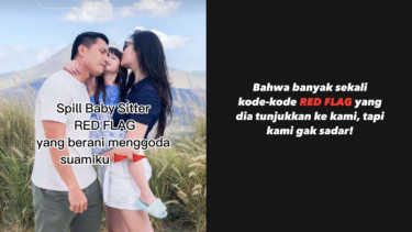 TikToker spill baby sitter red flag yang goda suaminya