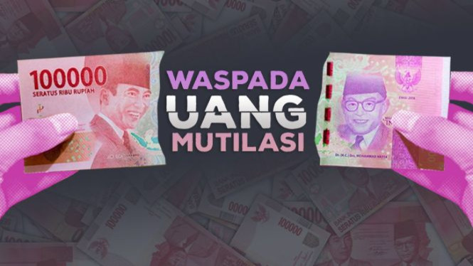 Waspada uang mutilasi