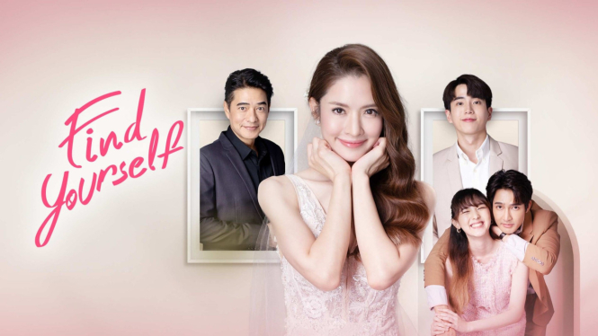 Drama Thailand, Find Yourself