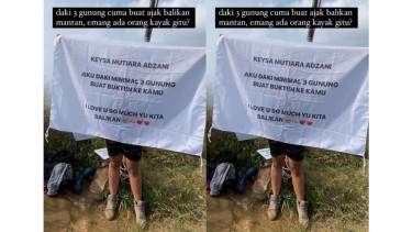 Viral pria ini effort banget mendaki 3 gunung demi balikan sama mantan.
